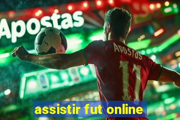 assistir fut online